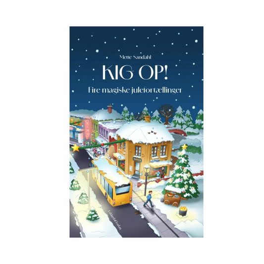 KIG OP! Fire magiske julefortællinger